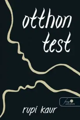 otthon test - Rupi Kaur
