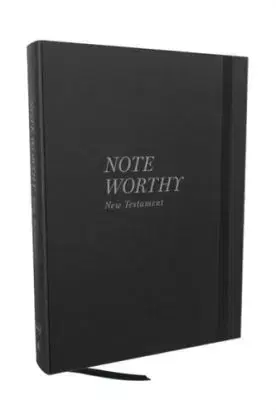 NoteWorthy New Testament: Read and Journal Through the New Testament in a Year (NKJV, Hardcover, Comfort Print) - Thomas Nelson