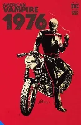 American Vampire 1976 - Scott Snyder, Rafael Albuquerque
