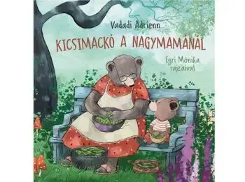 Kicsimackó a nagymamánál - Adrienn Vadadi