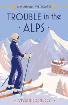 Trouble in the Alps - Vivian Conroy