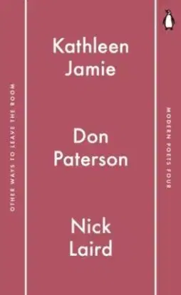 Penguin Modern Poets 4 - Don Paterson, Nick Laird, Kathleen Jamie