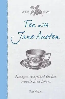 Tea with Jane Austen - Pen Vogler