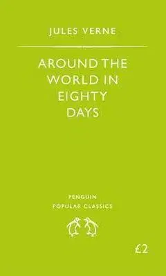 Around World in Eighty Days (Penguin Popular Classics) - Jules Verne