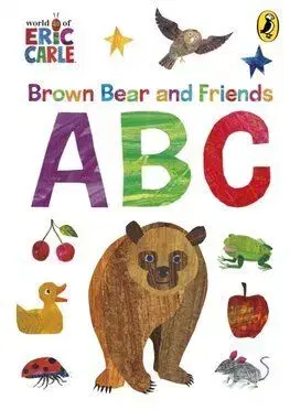 Brown Bear and Friends ABCs - Eric Carle