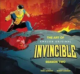 The Art of Invincible Season Two - Marc Sumerak