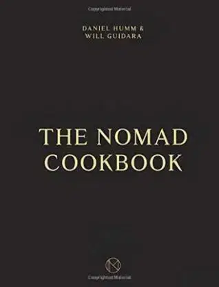 Nomad Cookbook - Daniel Humm, Will Guidara