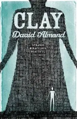 Clay - David Almond