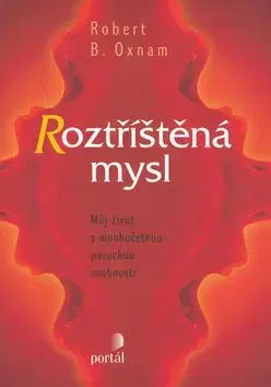 Roztříštěná mysl - Robert B. Oxnam