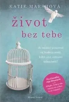 Život bez tebe - Katie Marshová