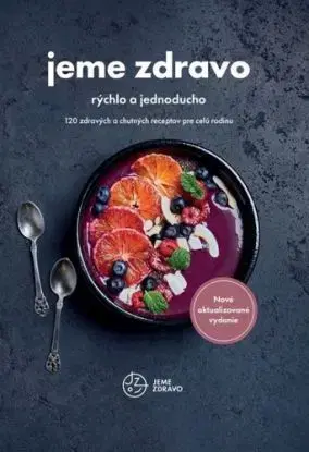 Jeme zdravo – rýchlo a jednoducho, 2. vydanie