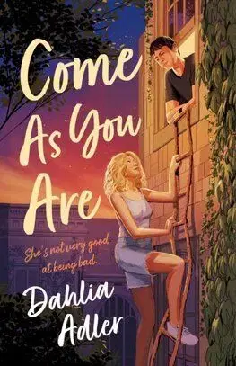 Come As You Are - Dahlia Adler