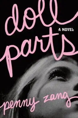 Doll Parts - Penny Zang