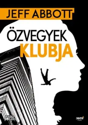 Özvegyek klubja - Jeff Abbott