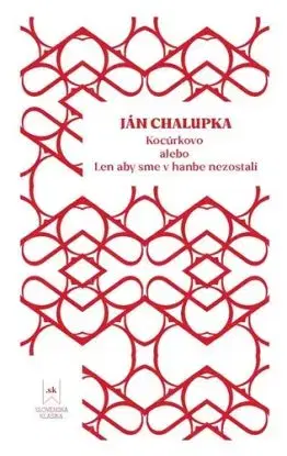 Kocúrkovo alebo Len aby sme v hanbe nezostali - Ján Chalupka, Zdenka Pašuthová