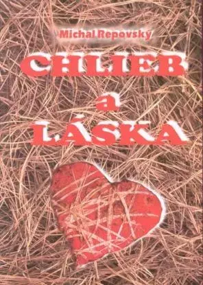 Chlieb a láska - Michal Repovský