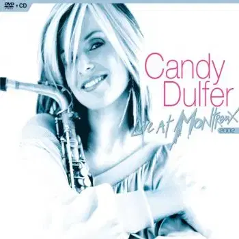 Dulfer Candy - Live At Montreux 2002 CD+DVD - Candy Dulfer