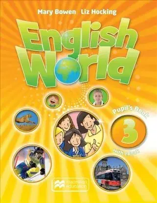 English World Level 3 Pupil's Book + eBook - Liz Hocking, Mary Bowen