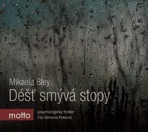 Déšť smývá stopy - audiokniha - Mikaela Bley