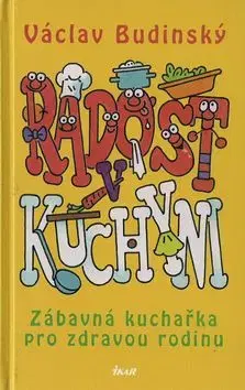 Radost v kuchyni - Václav Budinský