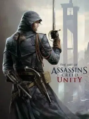 The Art of Assasin´s Creed Unity - Paul Davies
