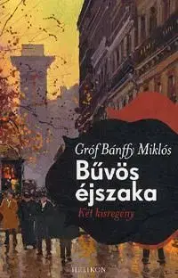 Bűvös éjszaka - Miklós Bánffy