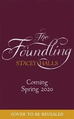 The Foundling - Stacey Halls