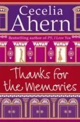 Thanks for the Memories - Cecelia Ahern