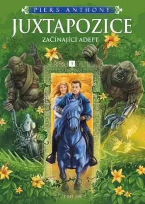 Začínající Adept 3: Juxtapozice - Anthony Piers