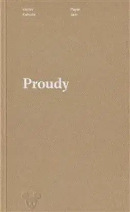 Proudy - Václav Kahuda