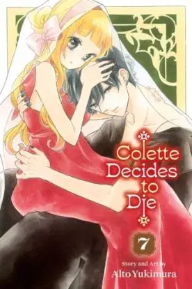 Colette Decides to Die, Vol. 7 - Alto Yukimura
