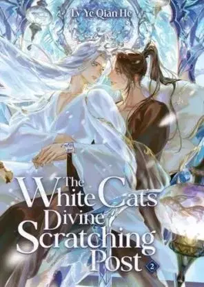 The White Cat´s Divine Scratching Post, Vol. 2 - Lv Ye Qian He