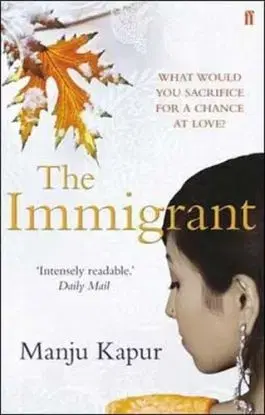 The Immigrant - Manju Kapur