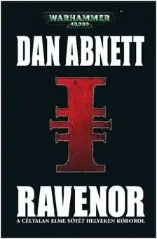 Ravenor - Dan Abnett