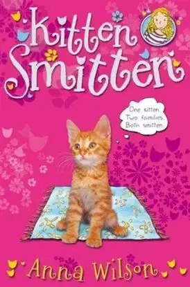Kitten Smitten - Anna Wilsonová