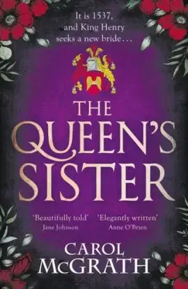 The Queen's Sister - Caroline McGrath