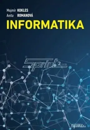 Informatika - Mojmir Kokles