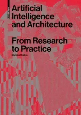 Artificial Intelligence and Architecture - Stanislas Chaillou