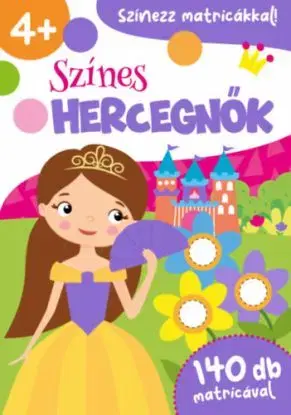 Színes hercegnők - Mária Nagy