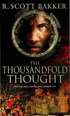 Thousandfold Thought - Bakker R. Scott