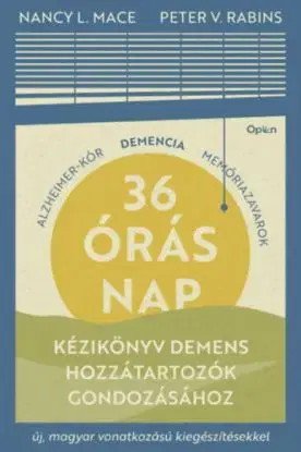 36 órás nap - Peter V. Rabins, Nancy L. Mace