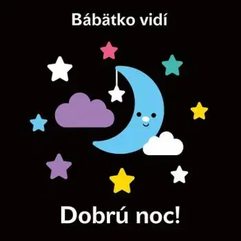 Bábätko vidí: Dobrú noc!