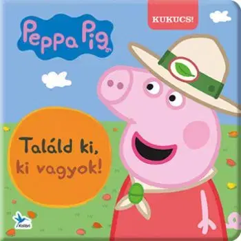 Peppa malac - Találd ki, ki vagyok!