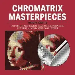 Chromatrix Masterpieces - Thomas Pavitte