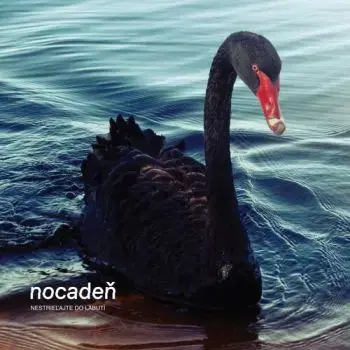 Nocadeň - Nestrieľajte do labutí LP - Nocadeň