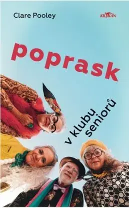Poprask v klubu seniorů - Clare Pooleyová