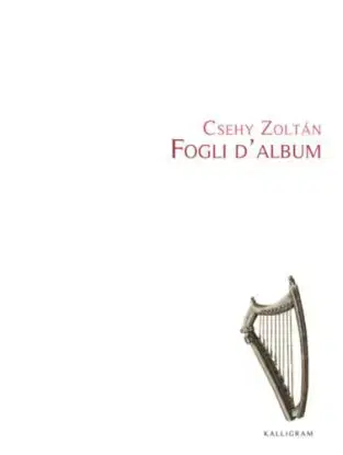 Fogli d'album - Zoltan Csehy