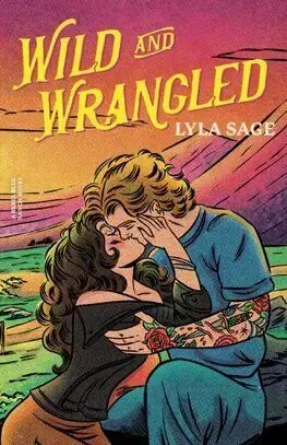 Wild and Wrangled - Rebel Blue Ranch 4 - Lyla Sage