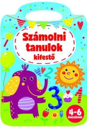 Számolni tanulok kifestő - 4-6 éveseknek