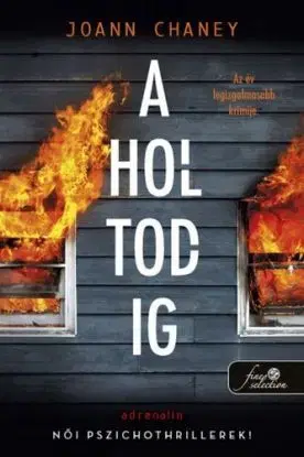 A holtodig - JoAnn Chaneyová